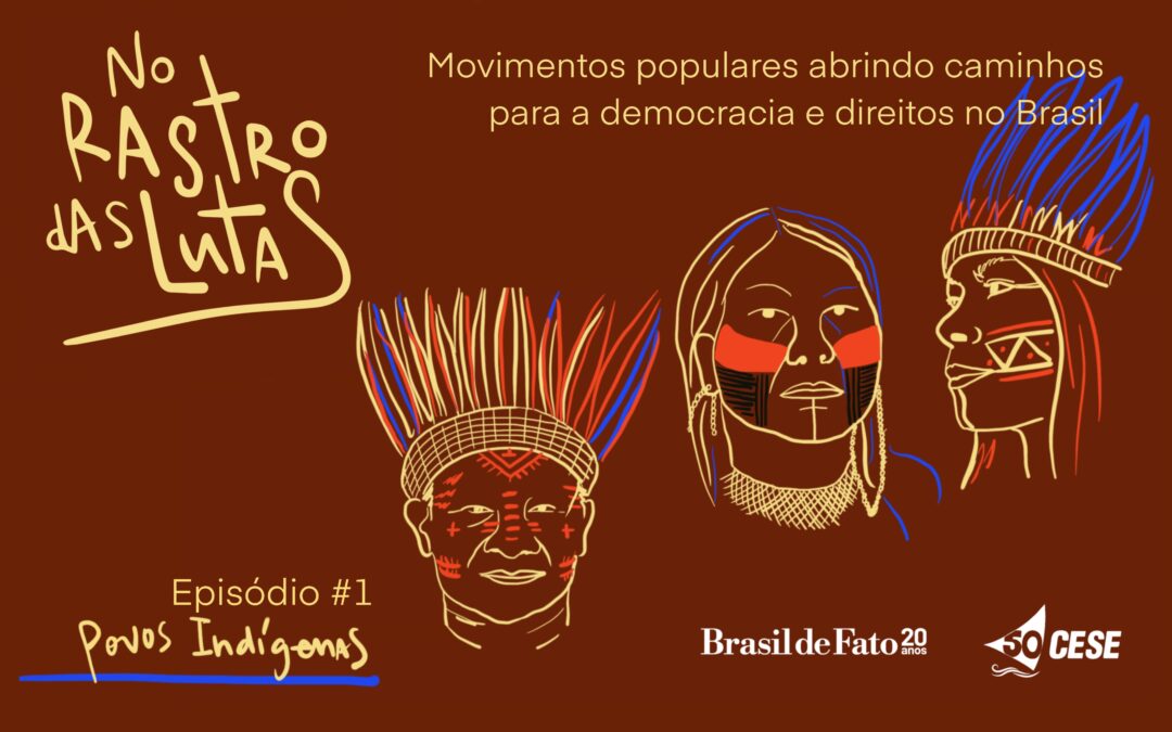 Brasil de Fato launches podcast in partnership with CESE
