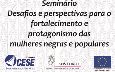 Fortalecimento e protagonismo das mulheres negras e populares será tema de seminário durante o Fórum Social Mundial