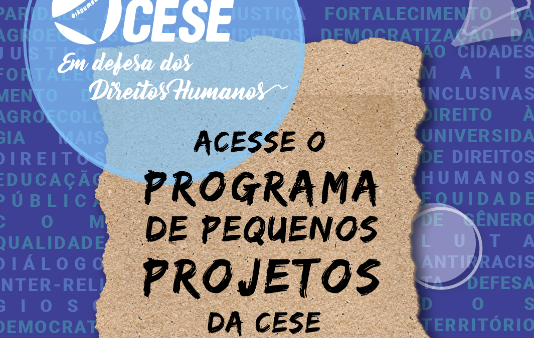 O Programa de Pequenos Projetos continua recebendo propostas em 2021