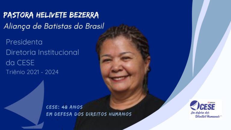 Nesse aniversário de 48 anos CESE, a nova presidenta Helivete Bezerra faz reflexão e retrospecto da atuação da organização