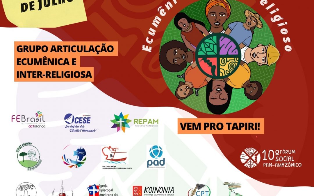 Intolerância religiosa será tema do Tapiri Ecumênico e Inter-religioso, no X Fórum Social Pan-Amazônico, que acontece em Belém (PA), de 28 a 31 de julho