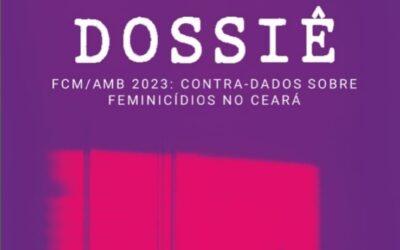 Dossiê 2023: Contra-dados sobre Feminicídios no Ceará
