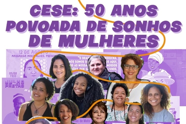 CESE: 50 anos povoada de sonhos de mulheres