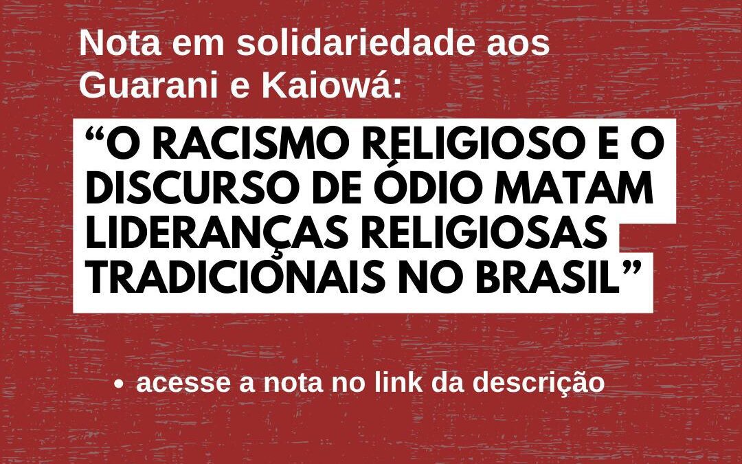 Nota em solidariedade aos Guarani e Kaiowá