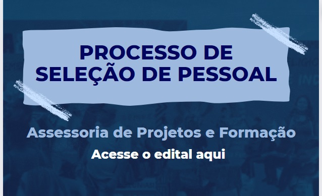 Processo de seleção de pessoal: assessoria de projetos e formação