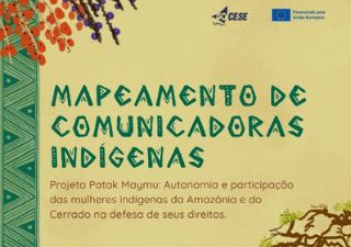  “Comunicação nos trouxe voz”, afirmam comunicadoras indígenas na Amazônia e Cerrado
