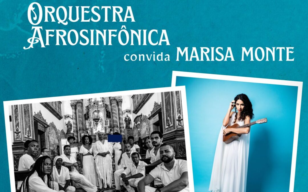 É amanhã:  “Música e Direitos Humanos” reúne em show inédito, Marisa Monte e orquestra afrosinfônica