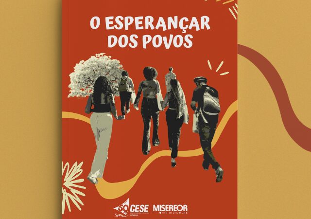 Baixe a publicação “O esperançar dos povos”