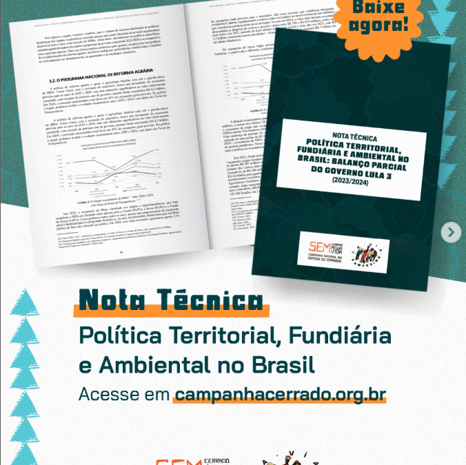 📄 Já conferiu a Nota Técnica “Política Territorial, Fundiária e Ambiental no Brasil?