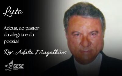 Adeus, ao pastor da alegria e da poesia!